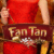 Fan Tan Evolution